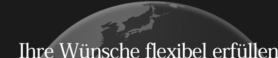 Ihre Wünsche flexibel erfüllen